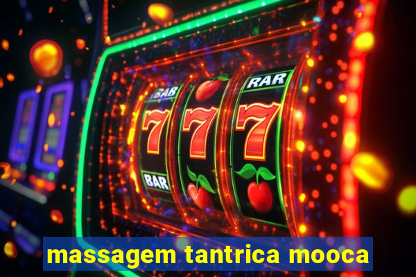 massagem tantrica mooca